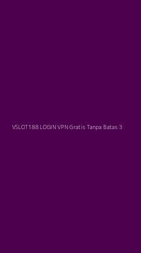 Tampilan Antarmuka Aplikasi Vslot188 Login Vpn Gratis Tanpa Batas - 3