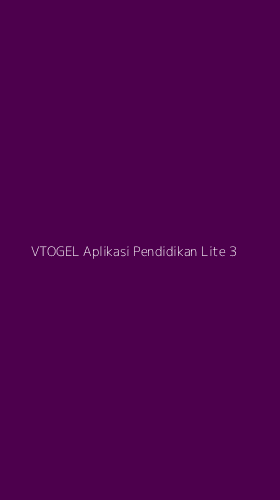 Tampilan Antarmuka Aplikasi Vtogel Aplikasi Pendidikan Lite - 3