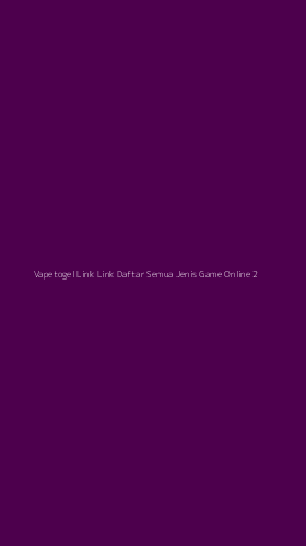 Tampilan Antarmuka Aplikasi Vapetogel Link Link Daftar Semua Jenis Game Online - 2