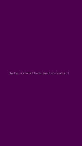 Tampilan Antarmuka Aplikasi Vapetogel Link Portal Informasi Game Online Terupdate - 3