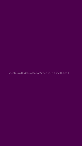Tampilan Antarmuka Aplikasi Variototo4d Link Link Daftar Semua Jenis Game Online - 1