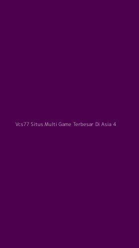 Tampilan Antarmuka Aplikasi Vcs77 Situs Multi Game Terbesar Di Asia - 4
