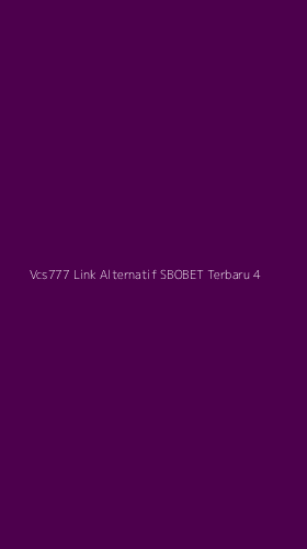 Tampilan Antarmuka Aplikasi Vcs777 Link Alternatif Sbobet Terbaru - 4