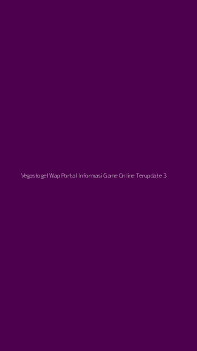 Tampilan Antarmuka Aplikasi Vegastogel Wap Portal Informasi Game Online Terupdate - 3
