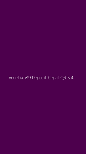 Tampilan Antarmuka Aplikasi Venetian89 Deposit Cepat Qris - 4