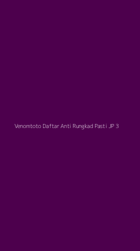 Tampilan Antarmuka Aplikasi Venomtoto Daftar Anti Rungkad Pasti Jp - 3