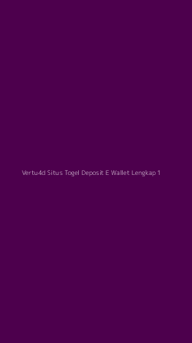 Tampilan Antarmuka Aplikasi Vertu4d Situs Togel Deposit E Wallet Lengkap - 1