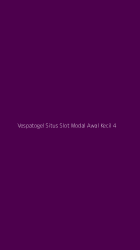 Tampilan Antarmuka Aplikasi Vespatogel Situs Slot Modal Awal Kecil - 4