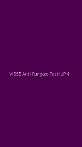 Tampilan Antarmuka Aplikasi Vi555 Anti Rungkad Pasti Jp - 4