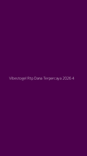 Tampilan Antarmuka Aplikasi Vibestogel Rtp Dana Terpercaya 2026 - 4