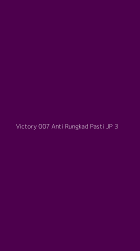 Tampilan Antarmuka Aplikasi Victory 007 Anti Rungkad Pasti Jp - 3