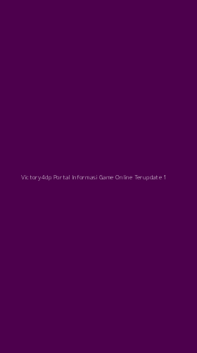 Tampilan Antarmuka Aplikasi Victory4dp Portal Informasi Game Online Terupdate - 1