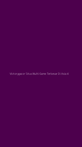 Tampilan Antarmuka Aplikasi Victorygacor Situs Multi Game Terbesar Di Asia - 4
