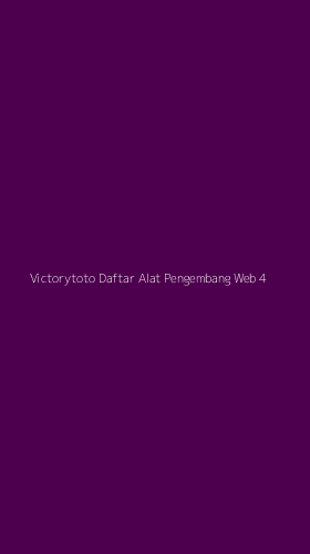 Tampilan Antarmuka Aplikasi Victorytoto Daftar Alat Pengembang Web - 4