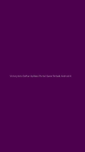 Tampilan Antarmuka Aplikasi Victorytoto Daftar Aplikasi Portal Game Terbaik Android - 4