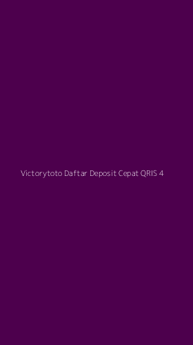 Tampilan Antarmuka Aplikasi Victorytoto Daftar Deposit Cepat Qris - 4