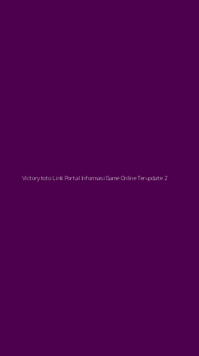 Tampilan Antarmuka Aplikasi Victorytoto Link Portal Informasi Game Online Terupdate - 2
