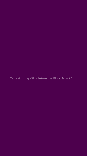 Tampilan Antarmuka Aplikasi Victorytoto Login Situs Rekomendasi Pilihan Terbaik - 2