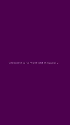 Tampilan Antarmuka Aplikasi Villatogel Com Daftar Akun Pro Slot Internasional - 2