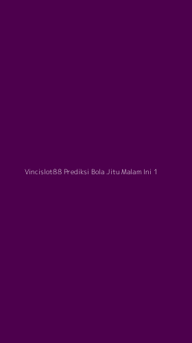 Tampilan Antarmuka Aplikasi Vincislot88 Prediksi Bola Jitu Malam Ini - 1