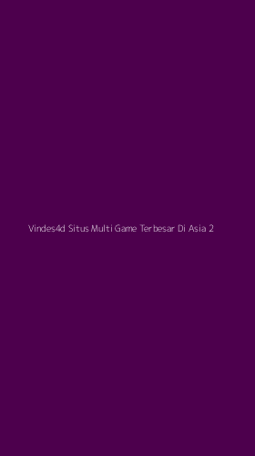 Tampilan Antarmuka Aplikasi Vindes4d Situs Multi Game Terbesar Di Asia - 2