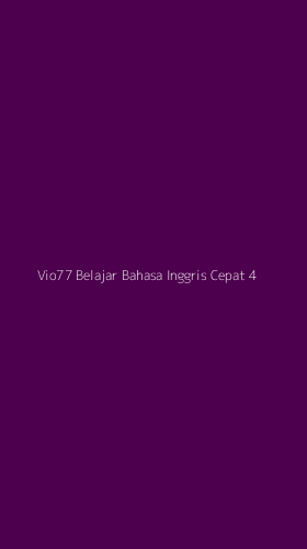 Tampilan Antarmuka Aplikasi Vio77 Belajar Bahasa Inggris Cepat - 4