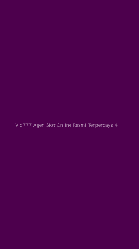 Tampilan Antarmuka Aplikasi Vio777 Agen Slot Online Resmi Terpercaya - 4