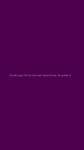 Tampilan Antarmuka Aplikasi Vios4d Login Portal Informasi Game Online Terupdate - 4