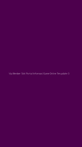 Tampilan Antarmuka Aplikasi Vip Member Slot Portal Informasi Game Online Terupdate - 3