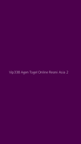 Tampilan Antarmuka Aplikasi Vip338 Agen Togel Online Resmi Asia - 2