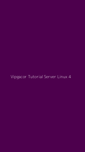 Tampilan Antarmuka Aplikasi Vipgacor Tutorial Server Linux - 4