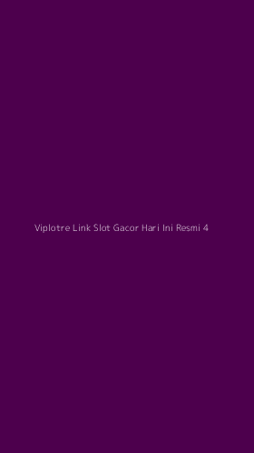 Tampilan Antarmuka Aplikasi Viplotre Link Slot Gacor Hari Ini Resmi - 4