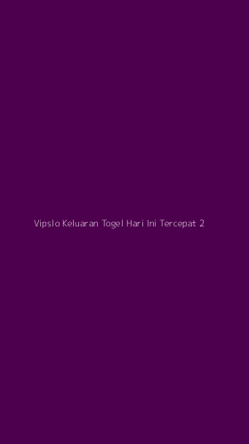 Tampilan Antarmuka Aplikasi Vipslo Keluaran Togel Hari Ini Tercepat - 2