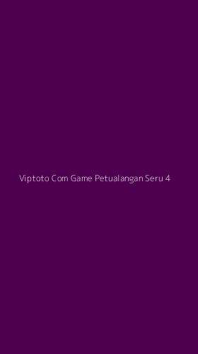 Tampilan Antarmuka Aplikasi Viptoto Com Game Petualangan Seru - 4