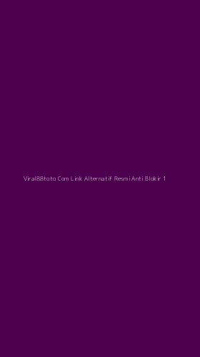 Tampilan Antarmuka Aplikasi Viral88toto Com Link Alternatif Resmi Anti Blokir - 1