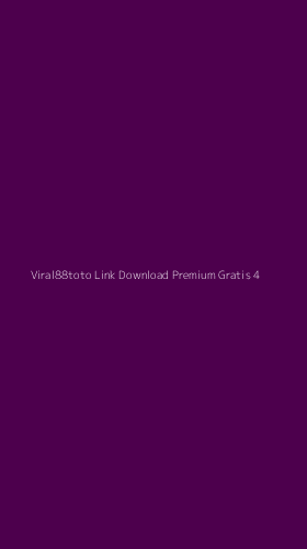 Tampilan Antarmuka Aplikasi Viral88toto Link Download Premium Gratis - 4