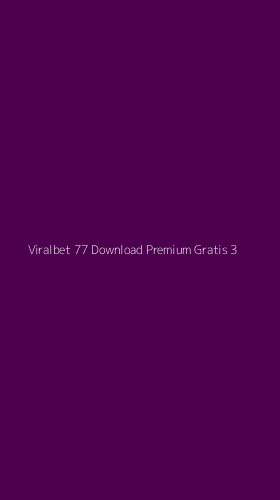 Tampilan Antarmuka Aplikasi Viralbet 77 Download Premium Gratis - 3
