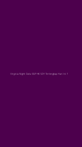 Tampilan Antarmuka Aplikasi Virginia Night Data Sgp Hk Sdy Terlengkap Hari Ini - 1