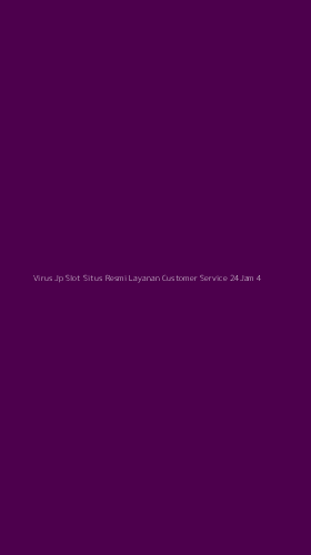 Tampilan Antarmuka Aplikasi Virus Jp Slot Situs Resmi Layanan Customer Service 24jam - 4