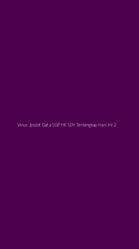 Tampilan Antarmuka Aplikasi Virus Jpslot Data Sgp Hk Sdy Terlengkap Hari Ini - 2
