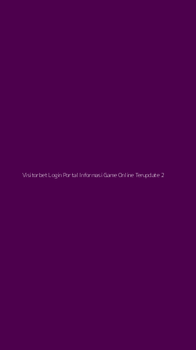 Tampilan Antarmuka Aplikasi Visitorbet Login Portal Informasi Game Online Terupdate - 2