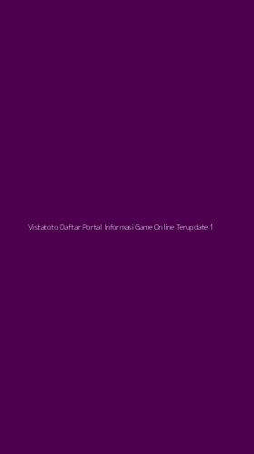 Tampilan Antarmuka Aplikasi Vistatoto Daftar Portal Informasi Game Online Terupdate - 1