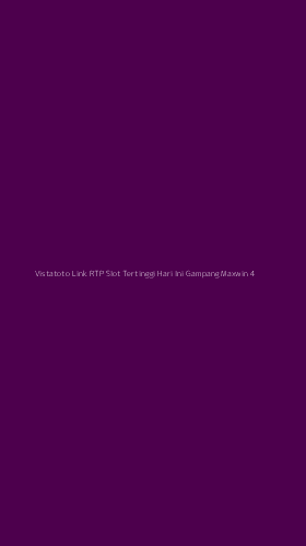 Tampilan Antarmuka Aplikasi Vistatoto Link Rtp Slot Tertinggi Hari Ini Gampang Maxwin - 4