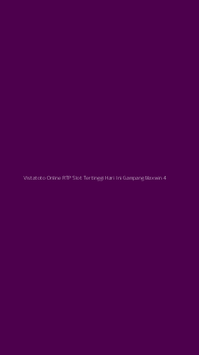 Tampilan Antarmuka Aplikasi Vistatoto Online Rtp Slot Tertinggi Hari Ini Gampang Maxwin - 4