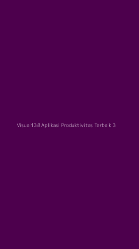 Tampilan Antarmuka Aplikasi Visual138 Aplikasi Produktivitas Terbaik - 3