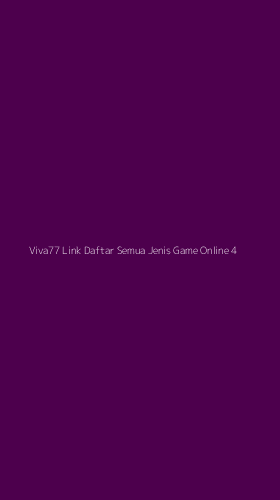 Tampilan Antarmuka Aplikasi Viva77 Link Daftar Semua Jenis Game Online - 4