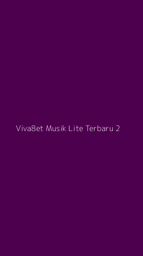 Tampilan Antarmuka Aplikasi Viva8et Musik Lite Terbaru - 2
