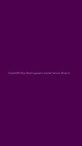 Tampilan Antarmuka Aplikasi Vivaslot99 Situs Resmi Layanan Customer Service 24jam - 4