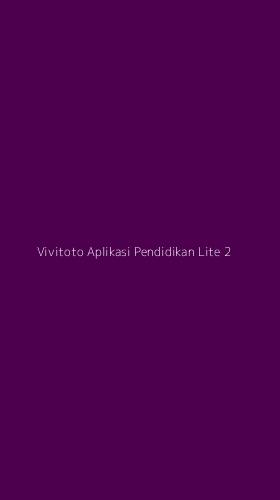 Tampilan Antarmuka Aplikasi Vivitoto Aplikasi Pendidikan Lite - 2