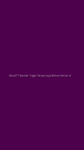 Tampilan Antarmuka Aplikasi Vocal77 Bandar Togel Terpercaya Bonus Harian - 4
